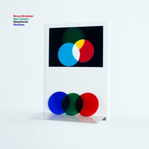Brubaker, Bruce & Max Cooper – Glassforms Versions (Laurel Halo,Donato Dozzy ....