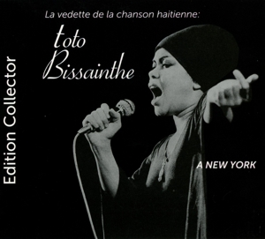 Bissainthe, Toto – A New York