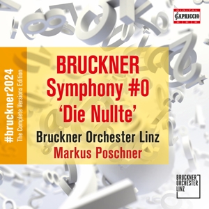 Bruckner Orchester Linz – Bruckner: Symphonie Die Nullte