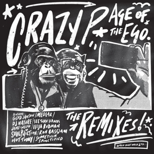 Crazy P – Age of the Ego