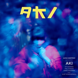 Cadotsch, Lucia – Aki