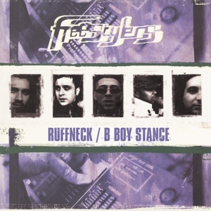 Freestylers – Ruffneck / B Boy Stance