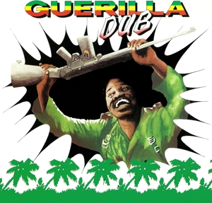 Aggravators & Revolutionaries – Guerrilla Dub