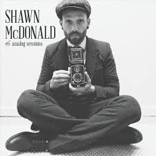 McDonald, Shawn – The Analog Sessions
