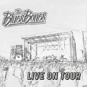 Bluesbones – Live On Tour