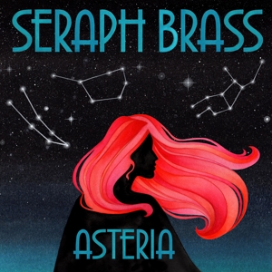 Brass, Seraph – Asteria