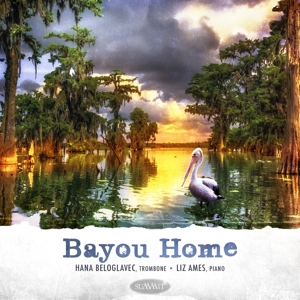 Beloglavec, Hana & Liz Ames – Bayou Home