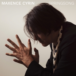 Cyrin, Maxence – Springsong