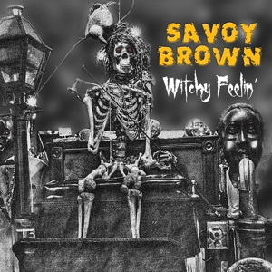 Savoy Brown – Witchy Feeling