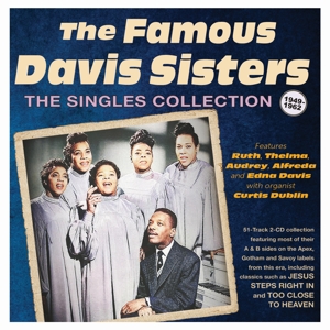 Famous Davis Sisters – Singles Collection 1949-62