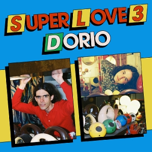 Dorio – Super Love 3