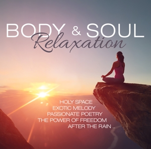 V/A – Body & Soul Relaxation