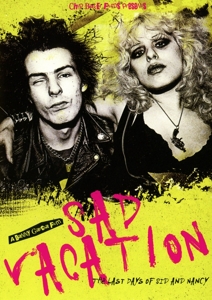 Documentary – Sad Vacation: Last Day of Sid & Nancy