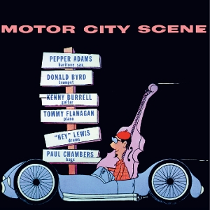 Adams, Pepper & Donald Byrd – Motor City Scene