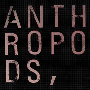Anthropods – Anthropods