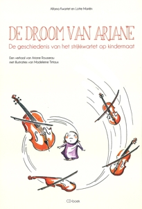 Quatuor Alfama & Ariane Rousseau – De Droom Van Ariane