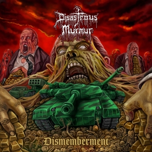Disastrous Murmur – Dismemberment - Best of