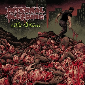 Internal Bleeding – Settle All Scores