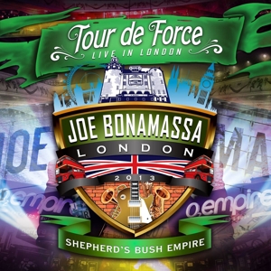 Bonamassa, Joe – Tour De Force - Shepherd's Bush Empire