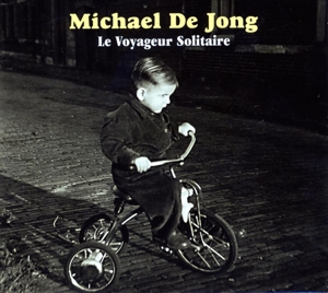 Jong, Michael De – Le Voyageur Solitaire