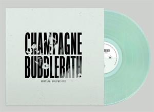 Champagne Bubblebath – Mixtape: Volume One
