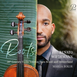 Bokor, Marija – Roots - 20th Century Violin Sonatas From Brazil and Switzerland