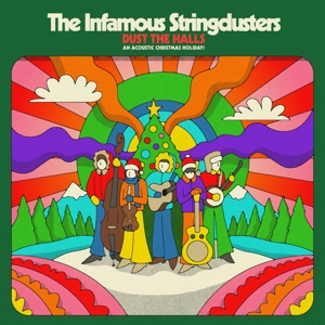 Infamous Stringdusters – Dust the Halls: an Acoustic Christmas Holiday!
