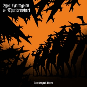 Krutogolov, Igor – Lumberjack Blues