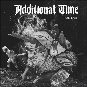 Additional Time – Dead End