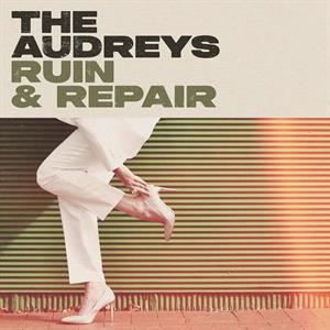Audreys – Ruin & Repair