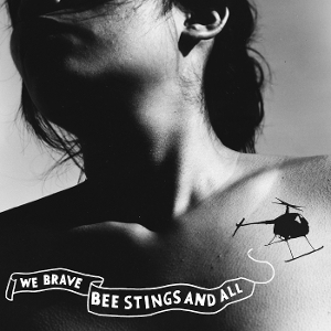 Thao & the Get Down Stay Down – We Brave Bee Stings and All