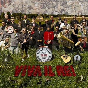 Donno, Massimo & La Banda De Lu Mbroia – Viva Il Re!