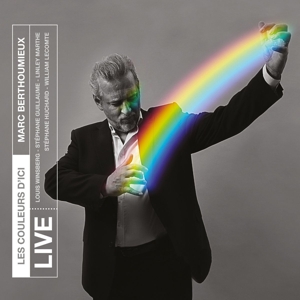 Berthoumieux, Marc – Les Couleurs D'ici - Live