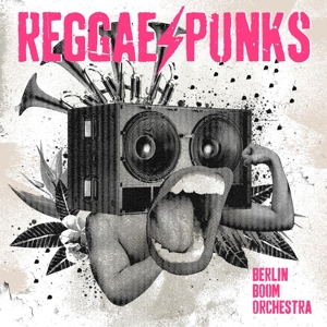 Berlin Boom Orchestra – Reggae Punks