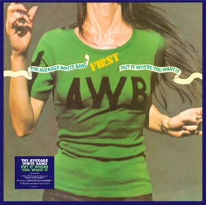 Average White Band – Put It Where You Want It