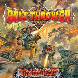 Bolt Thrower – Realm of Chaos