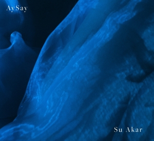 Aysay – Su Akar