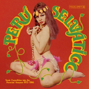 V/A – Peru Selvatico