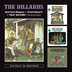 Dillards – Back Porch Bluegrass/Live, Almost/Pickin' and Fiddlin'