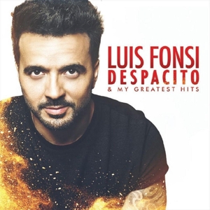 Luis Fonsi – Despacito & My Greatest Hits