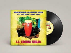 Gabriele & Nickodemus Poso – La Conga Vieja