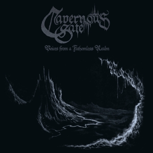 Cavernous Gate – Voices From a Fathomless Realm