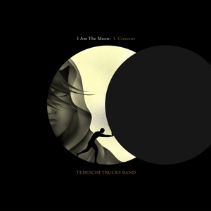 Tedeschi Trucks Band – I Am the Moon: I. Crescent