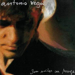 Vega, Antonio – 3000 Noches Con Marga