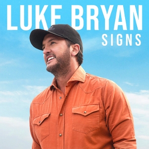Bryan, Luke – Signs