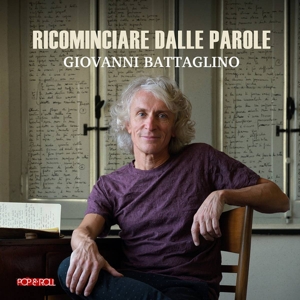 Battaglino, Giovanni – Ricominciare Dalle Parole