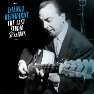 Reinhardt, Django – Last Studio Sessions