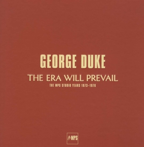 Duke, George – George Duke, the Era Will Prevail