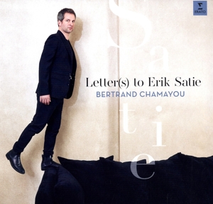Chamayou, Bertrand – Letter(S) To Erik Satie