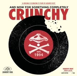 V/A – And Now For Something Completely Crunchy